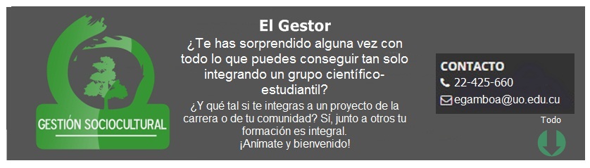 «Formación de gestores para el desarrollo sociocultural.» El Gestor.
